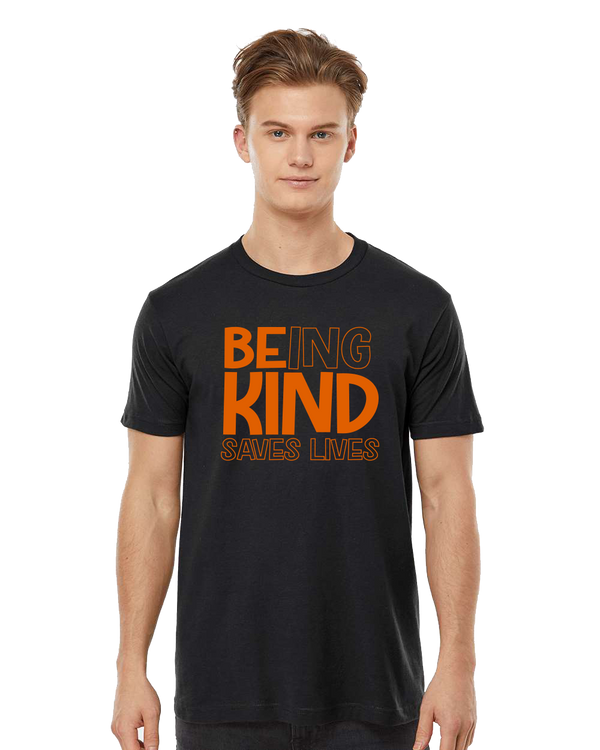 Being Kind Saves Lives Tee