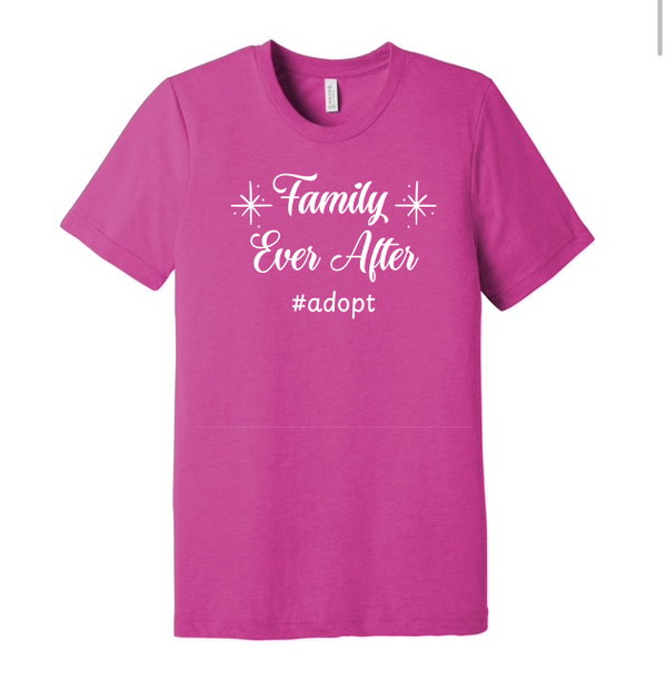 Family Ever After #Adopt Pink Tee