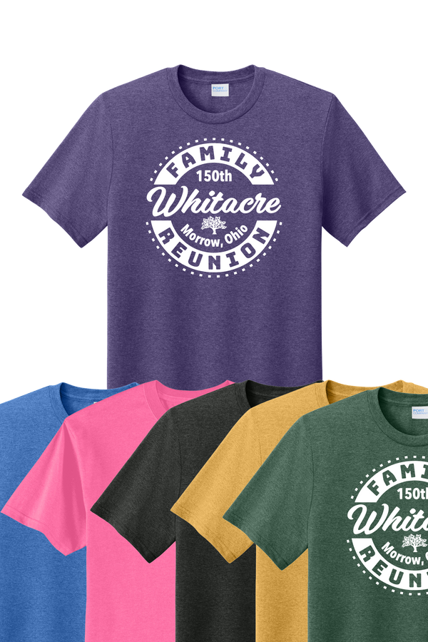 Whitacre 150th Family Reunion Fun colors front print Tee