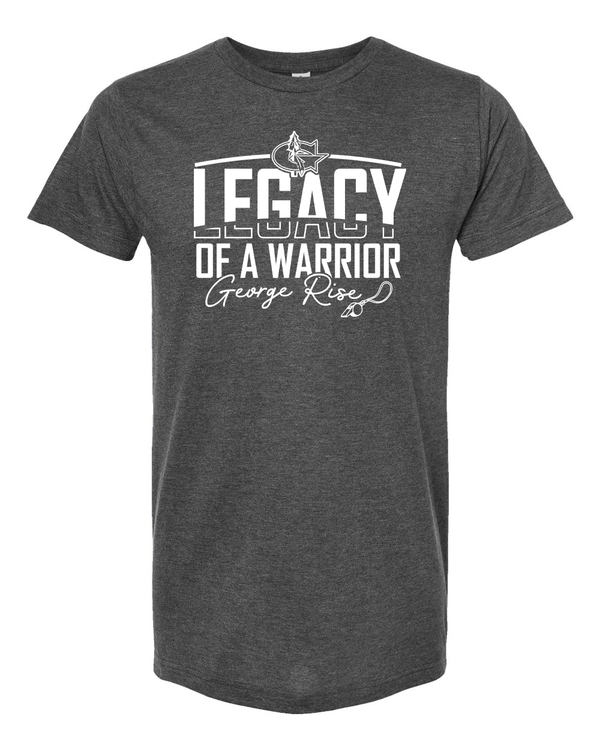 George Rise Legacy of a Warrior Tee