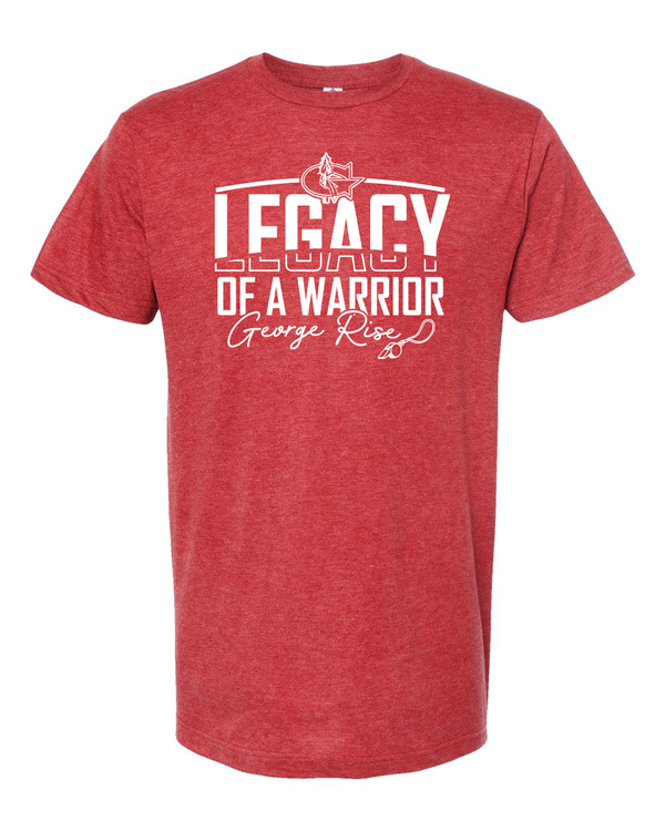 George Rise Legacy of a Warrior Tee